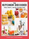 Imagen de portada para The Kitchen Decoded: Tools, Tricks, and Recipes for Great Food